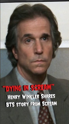 Henry Winkler Reveals What Happened During His ‘Scream’ Death Scene
