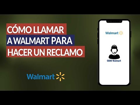 Cómo Llamar por Teléfono para Hacer un Reclamo a Walmart - Atención al Cliente Walmart