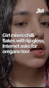 13K views · 14 reactions | In a viral makeup hack video, a girl mixed chilli flakes with lip gloss and applied it on her lips. Watch the video to know more. #viral #makeuphacks #hacks #viralvideos | Jist | Facebook
