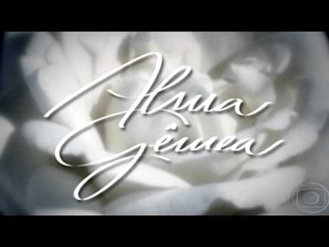 Alma Gêmea - Tema de Abertura (Completo)