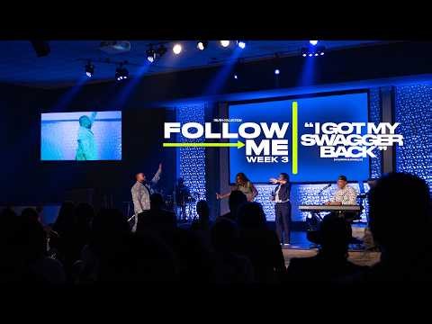 I Got My Swagger Back | Follow Me | Pastor Bryan Powe