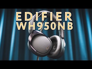 Edifier WH950NB Review | Premium ANC Headphones With Excellent Sound