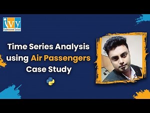 Time Series Analysis in Python | Air Passengers Case Study | Abhishek Chatterjee | IvyProSchool