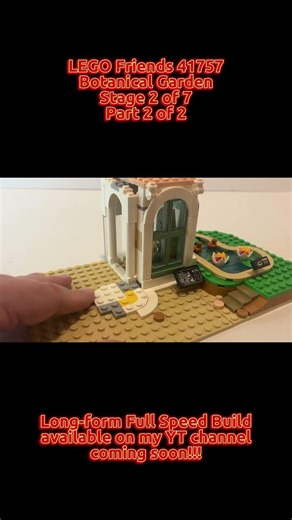 LEGO Friends 41757: Botanical Garden (Stage 2 of 7, Part 2 of 2)