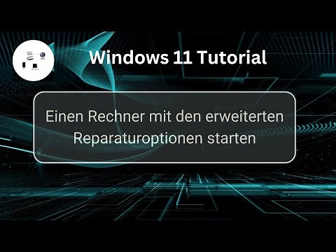 Einen Windows 11 Rechner mit den erweiterten Reparaturoptionen starten! Win 11 Tutorial!