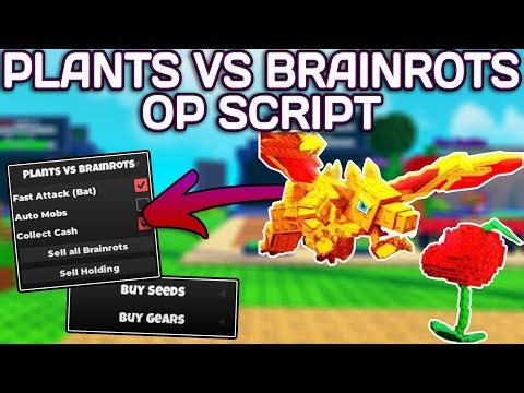 [⚔️] Plants Vs Brainrots 🌻 OP Script (2025) PASTEBIN - Auto Farm | Auto Buy | Auto Sell & MORE