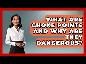 What Are Choke Points And Why Are They Dangerous? - Law Enforcement Insider
