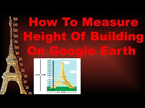 How To Measure Height Of Building On Google Earth