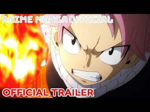 Official Trailer | FAIRY TAIL Season 9（アニメ『FAIRY TAIL』シーズン9） - Anime Manga Official