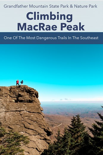 Climbing MacRae Peak, One Of The Most Dangerous Trails In The Southeast