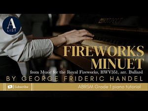 ABRSM GRADE 1 PIANO TUTORIAL | A1 - Fireworks Minuet