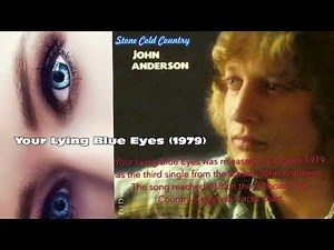 John Anderson- Your Lying Blue Eyes (1979)