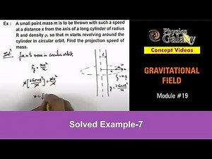 Class 11 Physics | Gravitation | #19 Solved Example-7 on Gravitation | For JEE & NEET