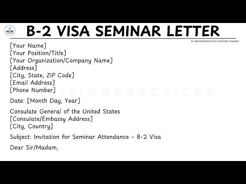 How To Write B 2 Visa Seminar Invitation Letter for Education Step Guides | Writing Practices