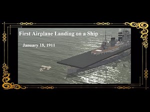January 18 1911 - The first airplane landing a ship