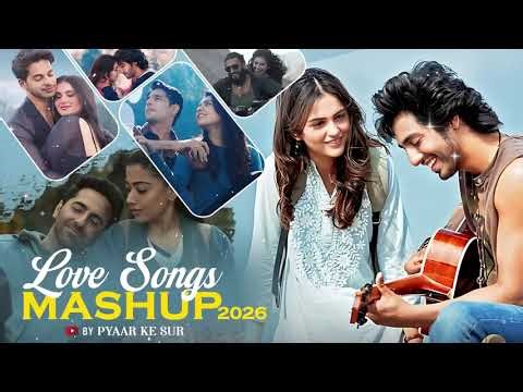 Hindi Love Songs Mashup Jukebox Romantic Love Songs Nonstop Bollywood Love Mashup - YouTube (720p)
