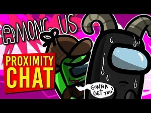 Proximity Chat Chaos in AMONG US MODDED