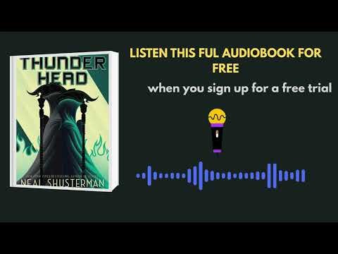 Thunderhead Audiobook Summary | Neal Shusterman Dystopian Sci-Fi Must Listen