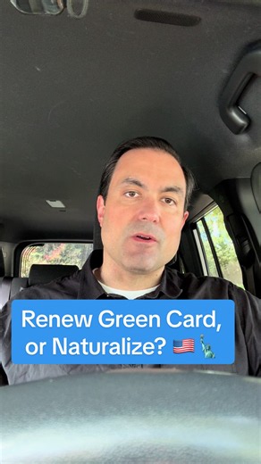 Renew Green Card or Naturalize? What to Do When It Expires 🇺🇸