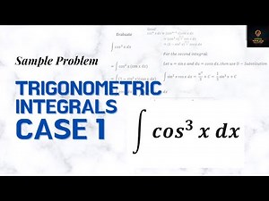 Trigonometric Integrals Case 1 | Sample Problem | Integral Calculus Lesson 15