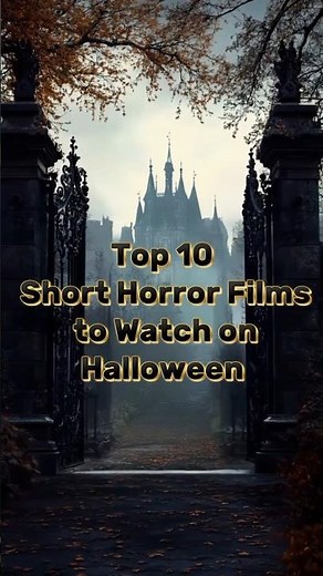 Top 10 Short Horror Films to Watch This Halloween 🎃 | Scariest Mini Movies Ever! #horror #shorts