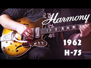 Vintage 1962 Harmony H-75 - Jangly 60s to Raw Rockin' Tones
