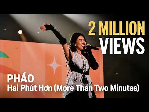 (4K) [2023 ROUND FESTIVAL] PHÁO - Hai Phút Hơn (More Than Two Minutes)