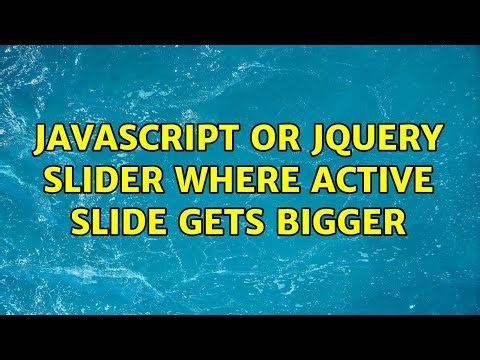 Javascript or jQuery slider where active slide gets bigger