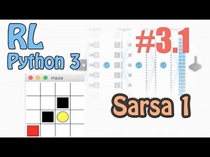 #3.1 Sarsa 算法更新 (强化学习 Reinforcement Learning 教学)