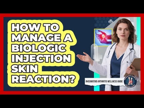 How To Manage A Biologic Injection Skin Reaction?