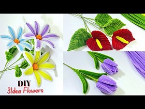 DIY Pipe Cleaner Flowers | 3 Easy Flower Ideas | Beautiful Handmade Crafts