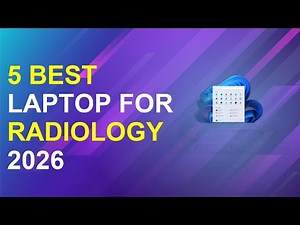 5 Best Laptop For Radiology 2026 | Radiology Laptop Buying Guide 2026