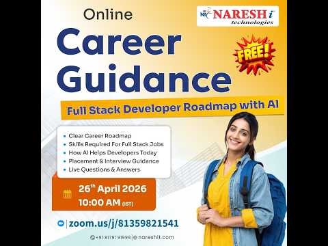 Career Guidelines to become a Full Stack Developer with AI [Java or .Net] @ 10:00 AM (IST)