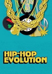 Hip Hop Evolution - streaming tv show online