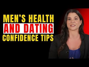 7 Men’s Health Habits That Make You More Confident With Women