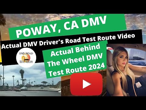 Poway Ca DMV 2024 Behind The Wheel Driver's License Actual Test Route Video