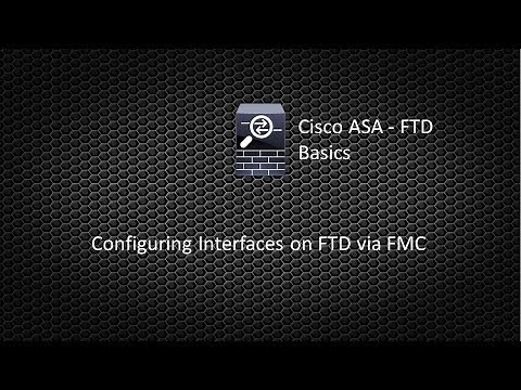 Cisco FTD Basics 001 - Configuring Interfaces on FTD via FMC