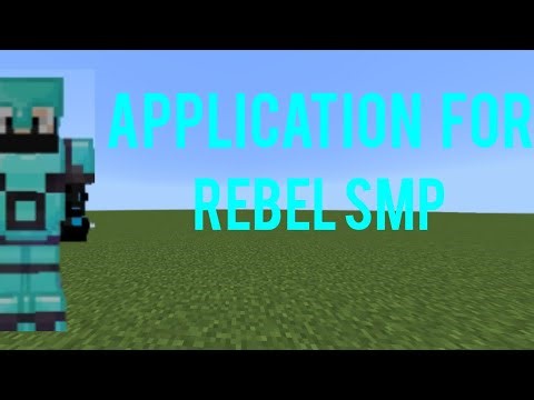 Application for Rebel SMP