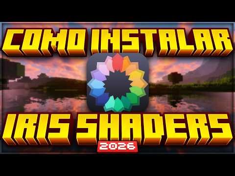 HOW TO DOWNLOAD AND INSTALL IRIS SHADERS | UPDATED TUTORIAL 2026