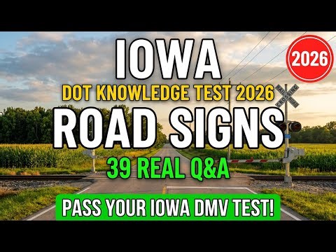 2026 Iowa DMV Knowledge Test | Road Signs — 39 Must-Know Questions