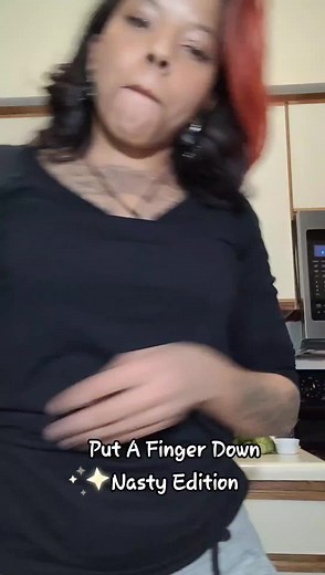 #putyourfingerdown #nastyedition #18andup