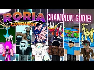 UPDATED CHAMPION GUIDE *AUGUST 2025!* RORIA CONQUEST BRICK BRONZE