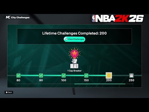 HOW TO COMPLETE 200 LIFETIME CHALLENGES FAST & UNLOCK FREE CAP BREAKERS ON NBA 2K26!