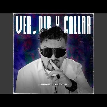 Ver Oir y Callar