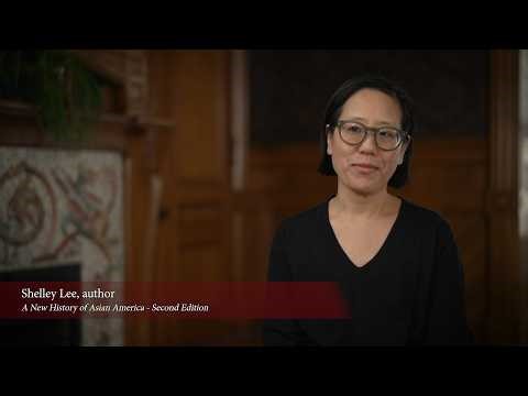 Shelley Lee: A New History of Asian America, Second Edition