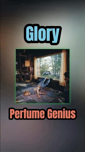 Glory by Perfume Genius Review