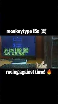 RACING AGAINST THE TIME! MONKEYTYPE 15s 🔥 #speedtyping