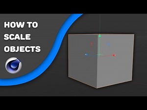 How to Scale Objects in Cinema 4D