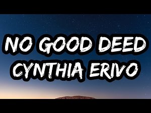 Cynthia Erivo - No Good Deed (Lyrics) | Wicked: For Good
