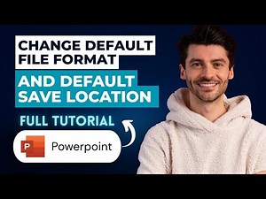 How to Change Default File Format and Default Save Location in PowerPoint [2026 Guide]